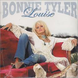 Bonnie Tyler : Louise